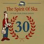: The Spirit Of Ska - 30 Years Pearl Jubilee Edition, CD