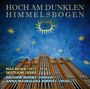 Text: "HOCH AM DUNKLEN HIMMELSBÖGEN. Max Reger (1873-1916) Geistliche Lieder. Susanne Behnes (Sopran), Anna-Magdalena Bukreev (Orgel)." Eine Orgel vor blauem, sternenübersätem Himmel.