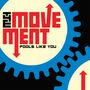The Movement: Fools Like You, LP