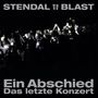 Stendal Blast: Ein Abschied: Das letzte Konzert, CD,CD