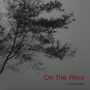 On The Floor: Lifetime, CD