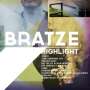 Bratze: Highlight, CD
