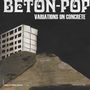 Various Artists: Beton-Pop - Variations On Concrete, LP,LP