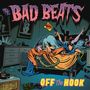 The Bad Beats: Off The Hook, CD