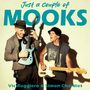 The Mooks: Just A Couple Of Mooks, LP