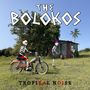 The Bolokos: Tropikal Noise (Lim.Ed./Purple Vinyl), LP