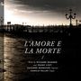 : Susanne Bernhard - L'Amore E La Morte, CD