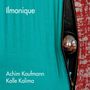 Achim Kaufmann: Ilmonique, CD