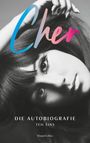 "Die Autobiografie - Teil Eins", "Cher". Schwarz-weißes Porträtfoto eines liegenden Gesichts mit langen Haaren.