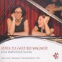 : Tatjana Conrad - Verdi zu Gast bei Wagner (eine Wahnfried-Soiree), CD