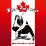 Rhett Forrester: The Canadian Years (White Vinyl), LP