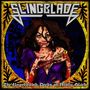 Slingblade: The Unpredicted Deeds Of Molly Black (Black Vinyl), LP,SIN