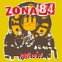 „ZONA 84“ und „PARTE DE MI“ in kräftigen Buchstaben, darunter fünf Männer vor einer stilisierten Illustration.