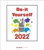 : Do-it-Yourself Bastelkalender 2022 klein. Bastelpapier weiß, KAL