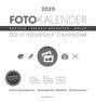 : Foto-Bastelkalender weiß 2025 - Do it yourself calendar 21x22 cm - datiert - Kreativkalender - Foto-Kalender - Alpha Edition, KAL