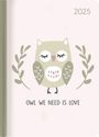 : Lady Journal Owl we need 2025 - Eule - Taschenkalender A6 (10,7x15,2 cm) - Weekly - 192 Seiten - Notiz-Buch - Termin-Planer - Alpha Edition, KAL