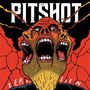 Pitshot: Zerrissen, LP