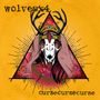 Wolves & Wolves & Wolves & Wolves: Cursecursecurse, LP