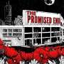 The Promised End: For The Buried And The Broken, LP