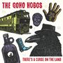 The Goho Hobos: A Curse On The Land, LP