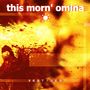 Oben: "this morn' omina" mit einem kleinen Sonnenlogo. Unten: "VESTIGES". Hintergrund in gelben und roten Texturen.