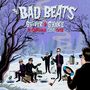 The Bad Beats: Shiver And Shake (14 Canadian Cold Cuts), LP