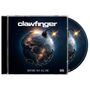 Der Text lautet "clawfinger" und "BEFORE WE ALL DIE". Eine Weltkugel als Bombe mit brennender Zündschnur.