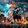 „Mystic Prophecy“ und „In Metal“. Eine epische Illustration: Krieger mit Axt vor brennendem Vulkan und stürzenden Feinden.