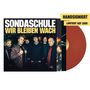 Sondaschule: Wir bleiben wach (Signed Brick Red Vinyl) (Limited Edition), LP