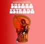 Text: "THE SEXADELIC DISCO-FUNK SOUND OF... SUSANA ESTRADA." Illustration einer Person auf einem Rattan-Thron.