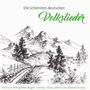 : Die schönsten deutschen Volkslieder, CD