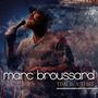 Marc Broussard: Time Is A Thief, CD