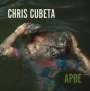 Chris Cubeta: Apoe, LP