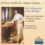 : Die Singphoniker - Die Sehnsucht eines Königs, CD