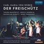 Carl Maria von Weber: Der Freischütz, CD,CD