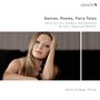 : Anna Scheps - Dances, Poems, Fairy Tales, CD