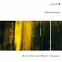 Martin Christoph Redel: Kammermusik "Chiaroscuro", CD