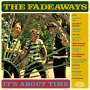The Fadeaways: It's About Time, LP