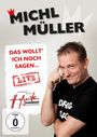 Michl Müller: Das wollt' ich noch sagen...Live, DVD