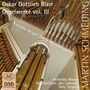 Oskar Gottlieb Blarr: Orgelwerke Vol.3, SACD