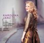 : Karolina Janu singt Arien & Lieder, CD