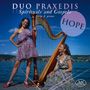 : Duo Praxedis - Hope, CD