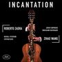 : Wang-Zadra Duo - Incantation (Werke für Gitarre & Saxophon), CD