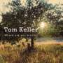 Tom Keller: Where Are You Brother, CD