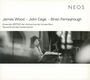 James Wood: Konzert für Percussion & 24 Instrumente "Two men meet, each presuming the other to be from a distant planet", CD