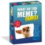 What Do You Meme: What Do You Meme - Family Edition (DE), SPL