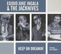 Egidio "Juke" Ingala & The Jacknives: Keep On Dreamin', CD