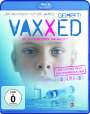 Andrew Wakefield: Vaxxed - Die schockierende Wahrheit (Blu-ray), BR