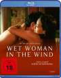 Akihiko Shiota: Wet Woman in the Wind (Blu-ray), BR