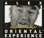 Alex Oriental Experience: Tough Ain't Enough, CDM